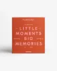 Slika FOTO ALBUM LITTLE MOMENTS, BIG MEMORIES, ORANGE PRINTWORKS